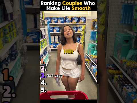 Ranking Couples Who Make Life Smooth👀