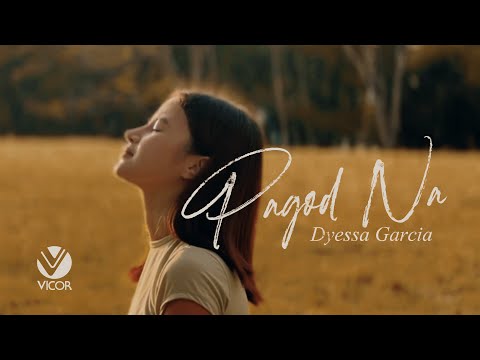 Pagod Na - Dyessa Garcia (Official Lyric Video)