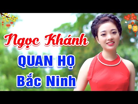 LK Quan Họ Mới Nhất 2025 | LK Quan Họ Ngọc Khánh Hay Nhất - LK Đêm Sông Cầu