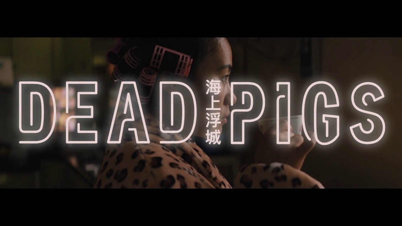 Dead Pigs Trailer thumbnail