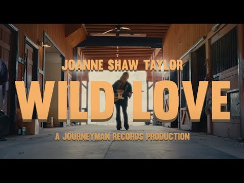 Joanne Shaw Taylor - &quot;Wild Love&quot; - Official Music Video