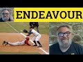 Understanding the Concept of Endeavor