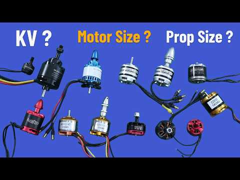 RC Brushless Motors. What is KV ? Motor Size? Propeller Size?