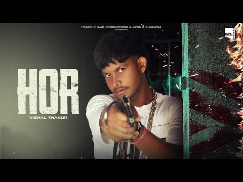 Hor (Official Video) - Vishal Thakur | KP Music | Latest Punjabi Song 2024