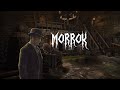 Video for Morrok