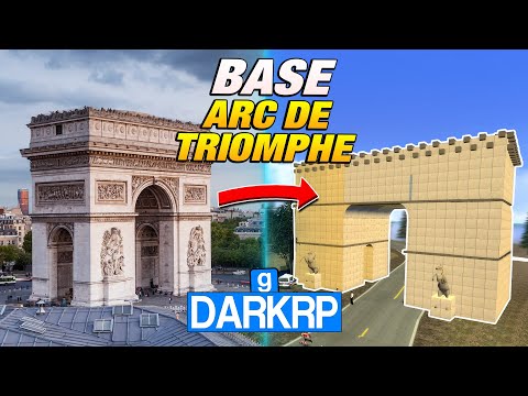 BASE ARC DE TRIOMPHE ! 99% IMPRENABLE - GMOD DarkRP FR