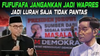 FUFUFAFA JANGANKAN JADI WAPRES JADI LURAH SAJA TIDAK PANTAS.!!
