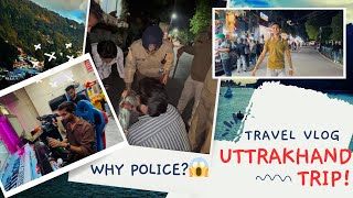 Uttarakhand Trip With Brothers⛰️😍|| Police Ne Car Lock Kardi ||😰💔#uttarakhand #alianaskhan #vlog