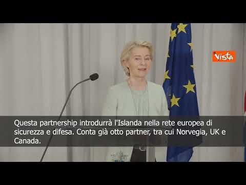 Von der Leyen: "L'Europa difenderà militarmente l'Islanda" - SOTTOTITOLI