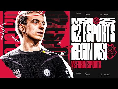 G2 DEBUTS AT MSI VS LTA SOUTH'S FURIA - MSI PLAYINS 2025