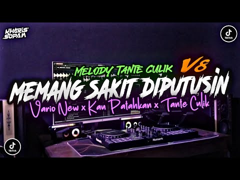 DJ MASHUP X TANTE CULIK V8 MEMANG SAKIT DI PUTUSIN X KAU PATAHKAN HATIKU | CAMPURAN KHARIS SOPAN..
