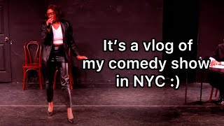 here’s a vlog of my comedy show in NYC :)