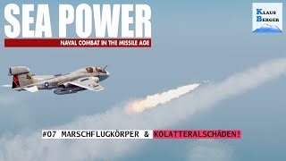 Sea Power: Kolatteralschäden, Marschflugkörper & SA-10 SAM! ("Canary Birds" 3/4) #Episode07