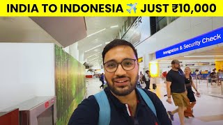 India to Indonesia in 10000 rs 🇮🇩