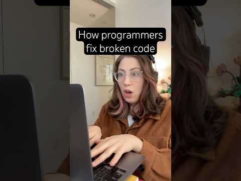 How programmers *actually* fix code 😅