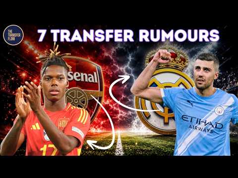  The 7 HUGE Transfer Rumours Shaping This Window 