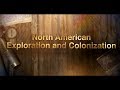 Exploring European Colonization of North America