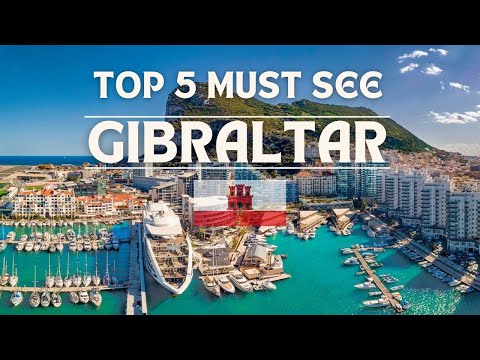 Gibraltar | Top 5 Must See Spots