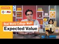 Understanding Expected Value and Probability