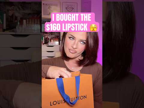 I BOUGHT THE $160 LOUIS VUITTON LIPSTICK😭🫣help…LOL #makeup #louisvuitton #lipstick