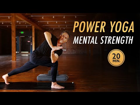 20 Min Power Yoga for Mental Strength: Challenging Flow