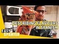 Exploring Tastes and Flavors in Spanish