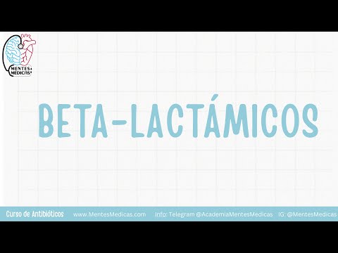 BETALACTÁMICOS Antibióticos Farmacología | Curso de Antibióticos Mentes Médicas