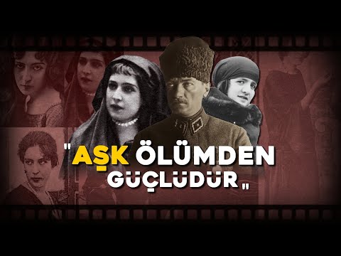 Aşk ve Ölümün Dansı "Fikriye ve Mustafa Kemal'in Hikayesi"