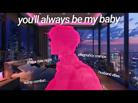 We don't have to tonight.. x - Pregnant wife *bump comfort* | boyfriend roleplay ASMR