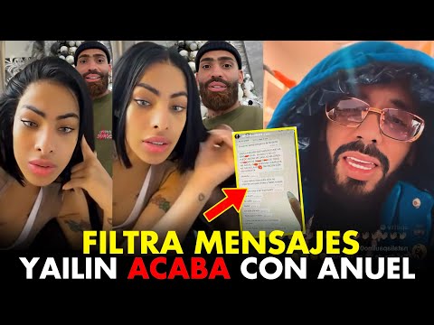 🚨!UN LIO FEO! YAILIN FILTRA MENSAJE DE ANUEL Y LO ACABA POR PROBLEMA CON ARCANGEL