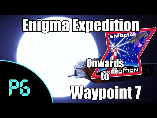Elite: Dangerous - Enigma Expedition - Onwards, to Waypoint 7!