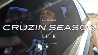 LIL K-CRUZIN SEASON (RAP RECORDS WORLDWIDE OFFICIAL MUSIC VIDEO)