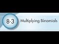 Multiplying Binomials and Polynomials