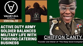 Value in All Veterans Ep. 10: Chiffon Canty of Keep Good Company LLC