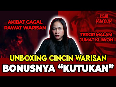 KEWAJIBAN TERLUPAKAN TEROR TAK TERHINDARKAN - KISAH MENCEKAM CINCIN TERKUTUK