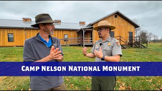 Camp Nelson | Tour One of the Nation's Newest National Parks