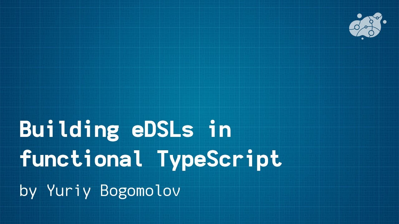 Building eDSLs in functional TypeScript