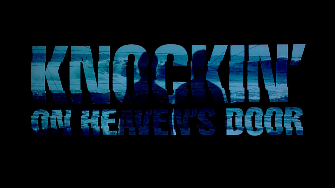 Knockin' on Heaven's Door Trailer thumbnail