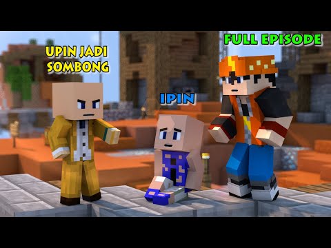 Upin Jadi Kaya & Sombong, Ipin Miskin Full Episode - Minecraft BoBoiBoy & Upin Ipin Mod