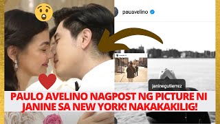 Paulo Avelino nagpost ng candid moments ni Janine Guitierrez sa New York! | NAKAKAKILIG!