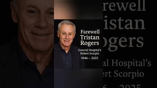 Farewell Tristan Rogers – General Hospital’s Robert Scorpio (1946 – 2025) #hollywoodstars #news