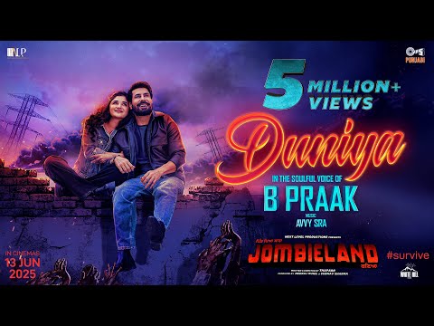 Duniya | Pind Peya Saara Jombieland Baneya | B Praak | Avvy Sra | Khara | Releasing on 13th June