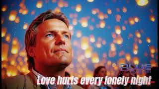 Blue System 2025 Love hurts every lonely night