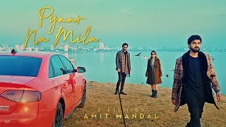 Mujhe Tera Pyar Na Mila- Aditya Yadav | Offical Music Video