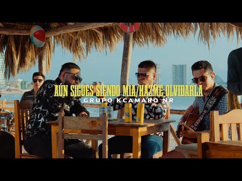 Grupo Kcamaro NR - Aun Sigues Siendo Mia | Hazme Olvidarla