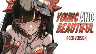 Nightcore - Young and Beautiful (lyrics//rock version)