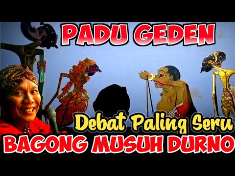 LAKON SPESIAL‼️BAGONG PADU GEDEN MUSUH DURNO⚜️WAYANG KULIT KI SENO NUGROHO#dalangseno #bagonglucu