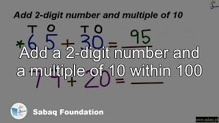 Add a 2-digit number and a multiple of 10 within 100