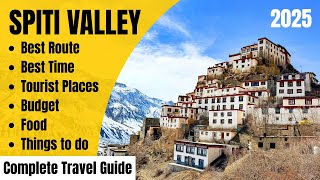 Spiti Valley Trip 2025 | Spiti Valley Travel Guide | Spiti Valley Ride