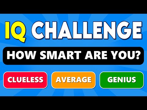 IQ Challenge! How Smart Are You? | General Knowledge Quiz 🤔